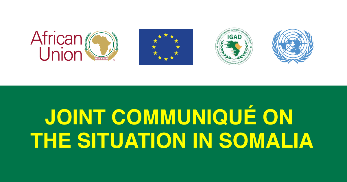 JOINT COMMUNIQUE ON THE SITUATION IN SOMALIA (AU, EU, IGAD and UN) - AMISOM